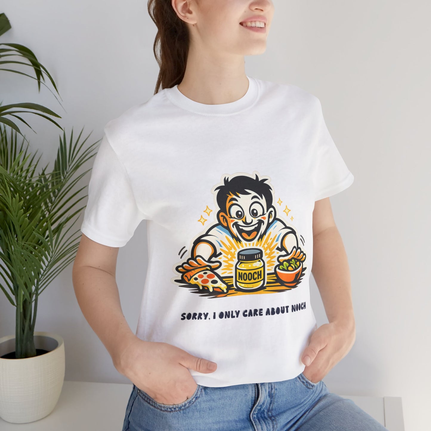 Must Have Nooch Tee — "Sorry I Only Care About Nooch" Vegan Nutritional Yeast Shirt