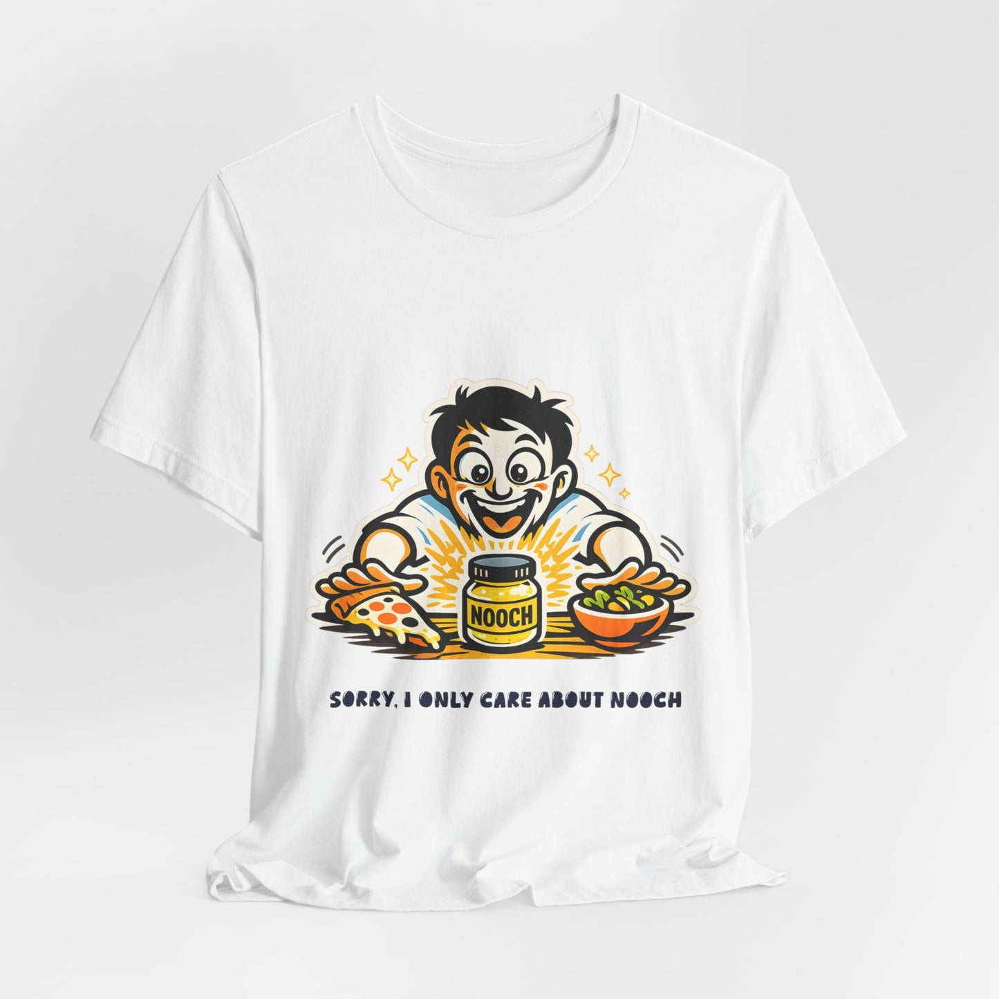 Must Have Nooch Tee — "Sorry I Only Care About Nooch" Vegan Nutritional Yeast Shirt