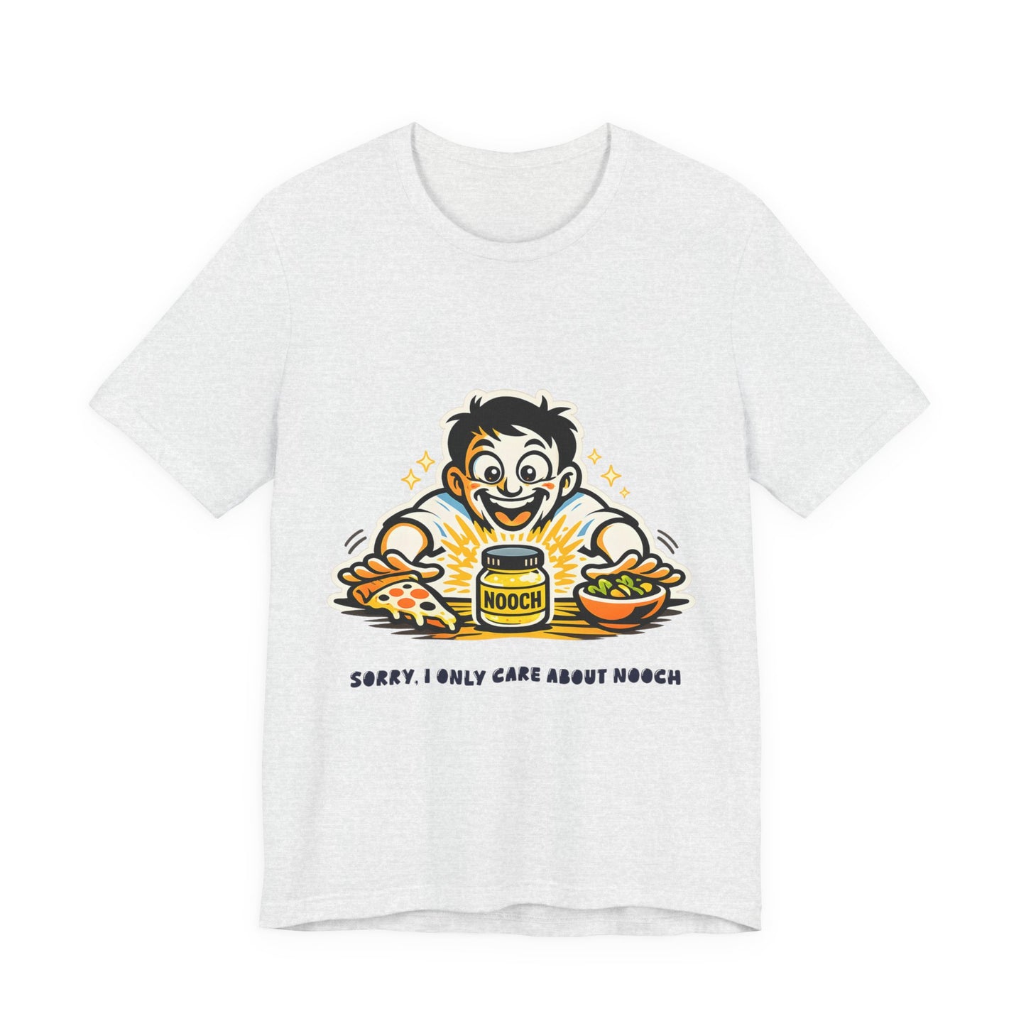 Must Have Nooch Tee — "Sorry I Only Care About Nooch" Vegan Nutritional Yeast Shirt