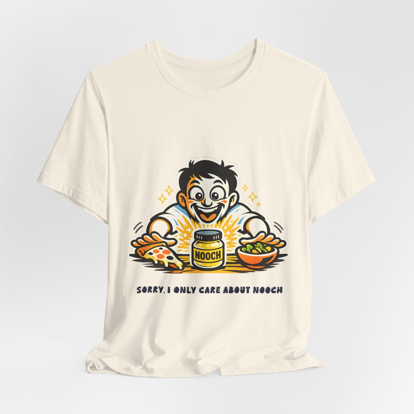 Must Have Nooch Tee — "Sorry I Only Care About Nooch" Vegan Nutritional Yeast Shirt